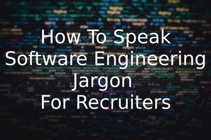 How To Speak Software Engineering Jargon For Recruiters (ONLY $199)